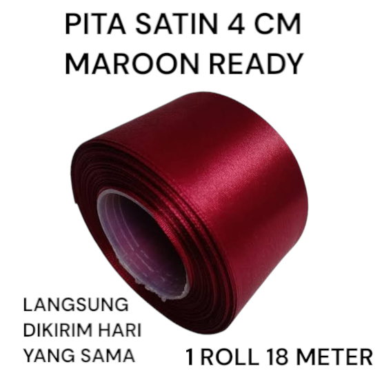 

READY PITA SATIN 4 CM WARNA MAROON/PITASOUVENIR/PITA/MAROON/LANGSUNG DIKIRIM
