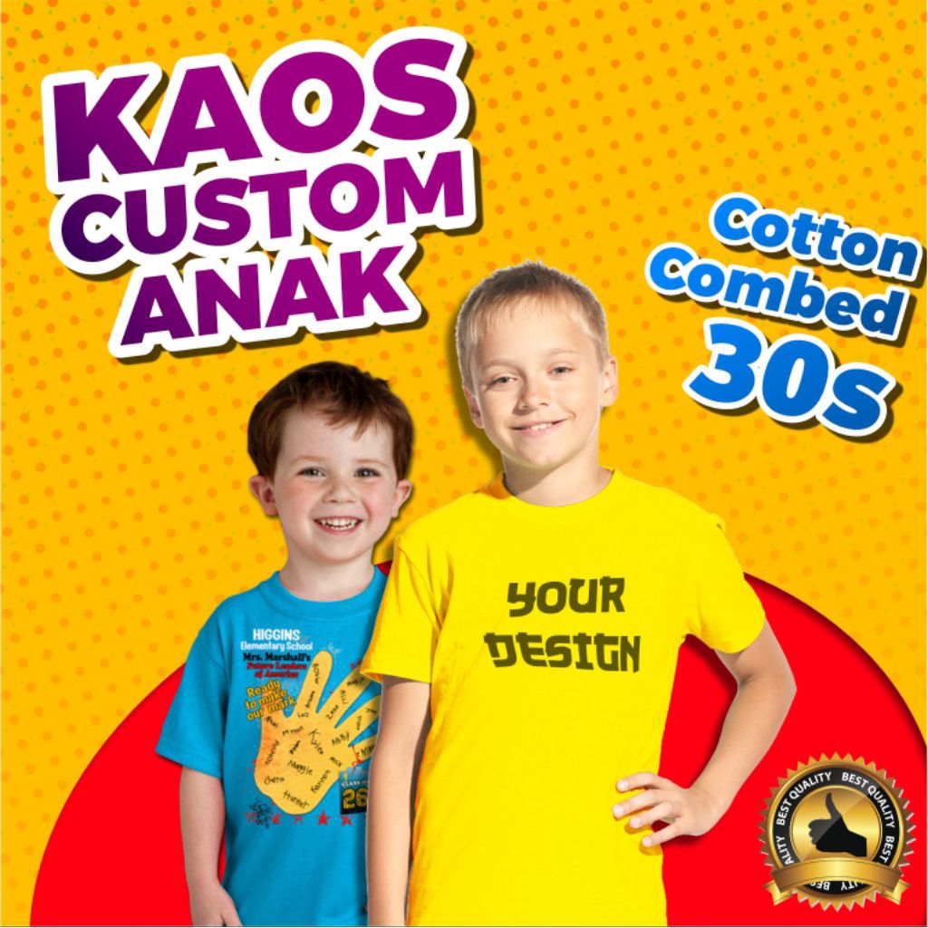 Kaos custom - kaos anak anak - kaos sablon premium - T-shirt cotton combed 30s - kaos satuan - kaos 