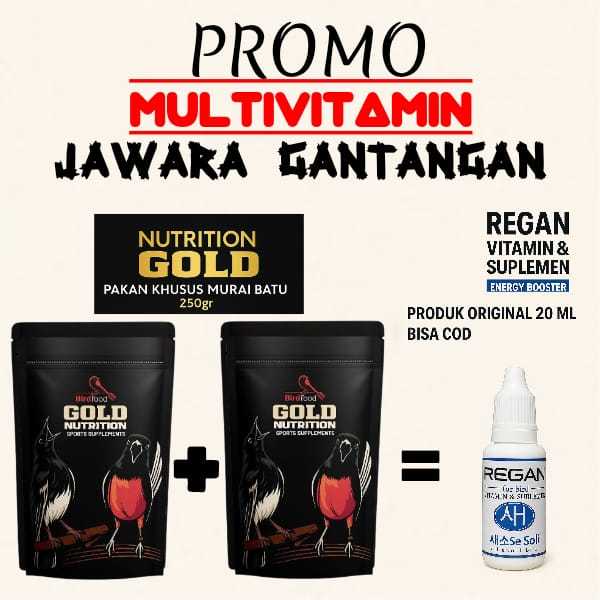 PROMO KHUSUS BELI 2 NUTRITION GOLD PAKAN KHUSUS BURUNG MURAI BATU ADA BONUS 1 REGAN 20ml SUPLEMEN AT