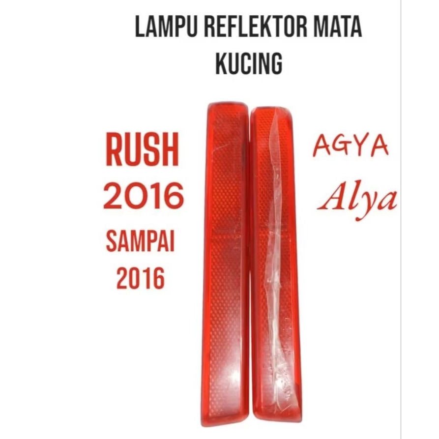 Lampu reflektor mata kucing belakang mobil Rush 2006-2016, Agya, Ayla