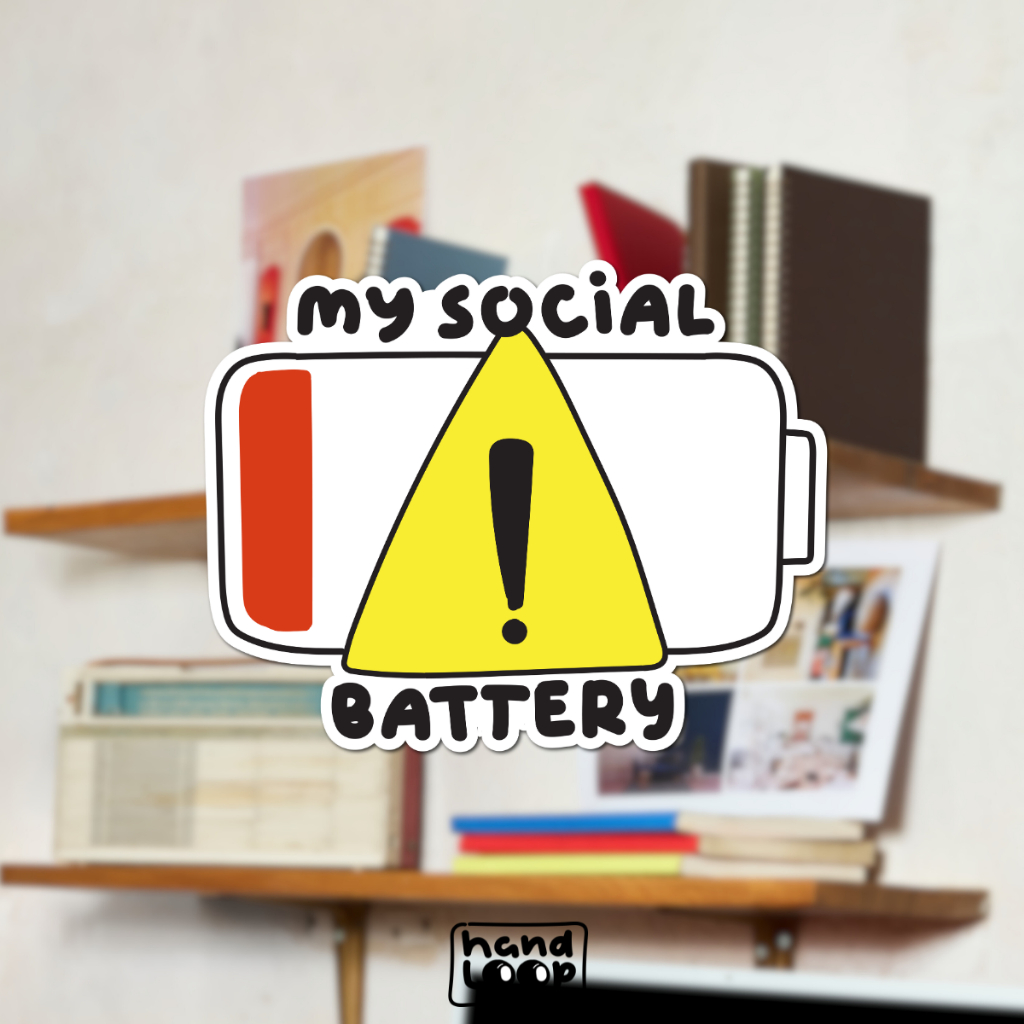 

Sticker My Social Battery | Caution Social Battery of Introvert | Sticker Vinyl Waterproof Outdoor HandLoop