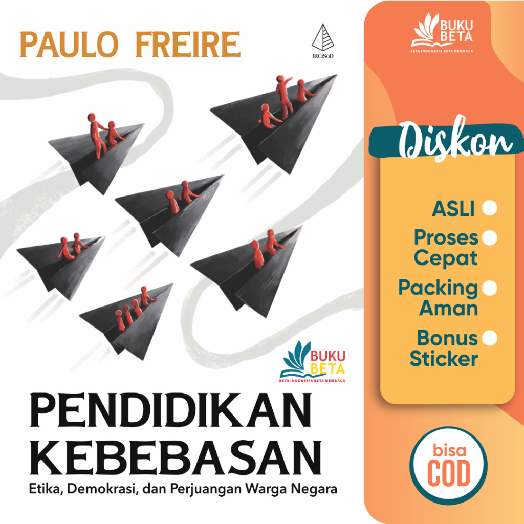 Pendidikan Kebebasan - Paulo Freire