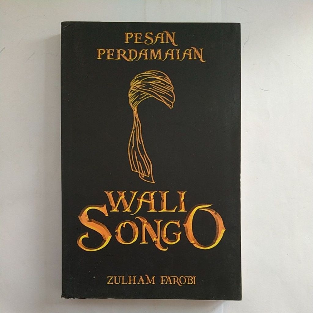 Buku Original PESAN PERDAMAIAN WALISONGO By Zulham Farobi