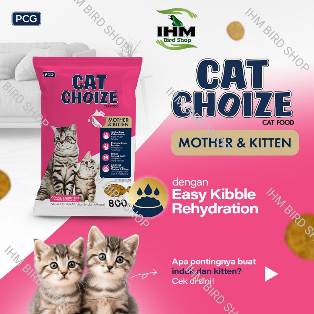 IHM - CAT CHOIZE MOTHER & KITTEN 800gr Fresh Pack Dry Cat Food Makanan Kucing Kering Bentuk Bulat Dr