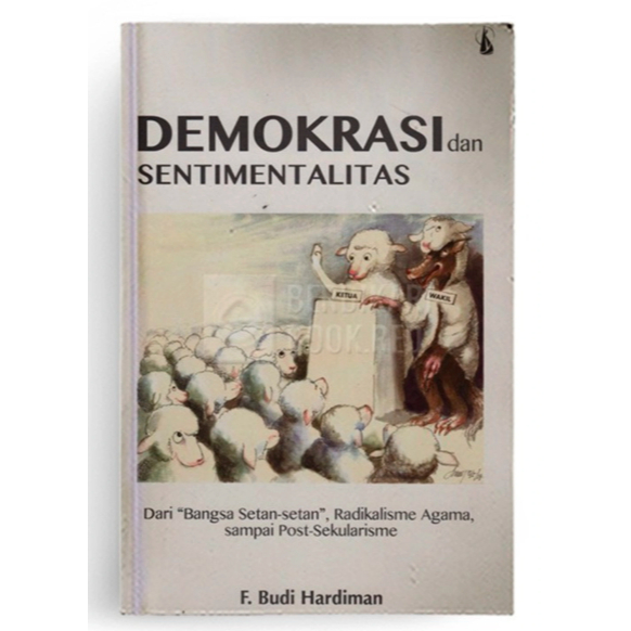 Buku Demokrasi dan Sentimentalisme - F. Budi Hardiman (Original)