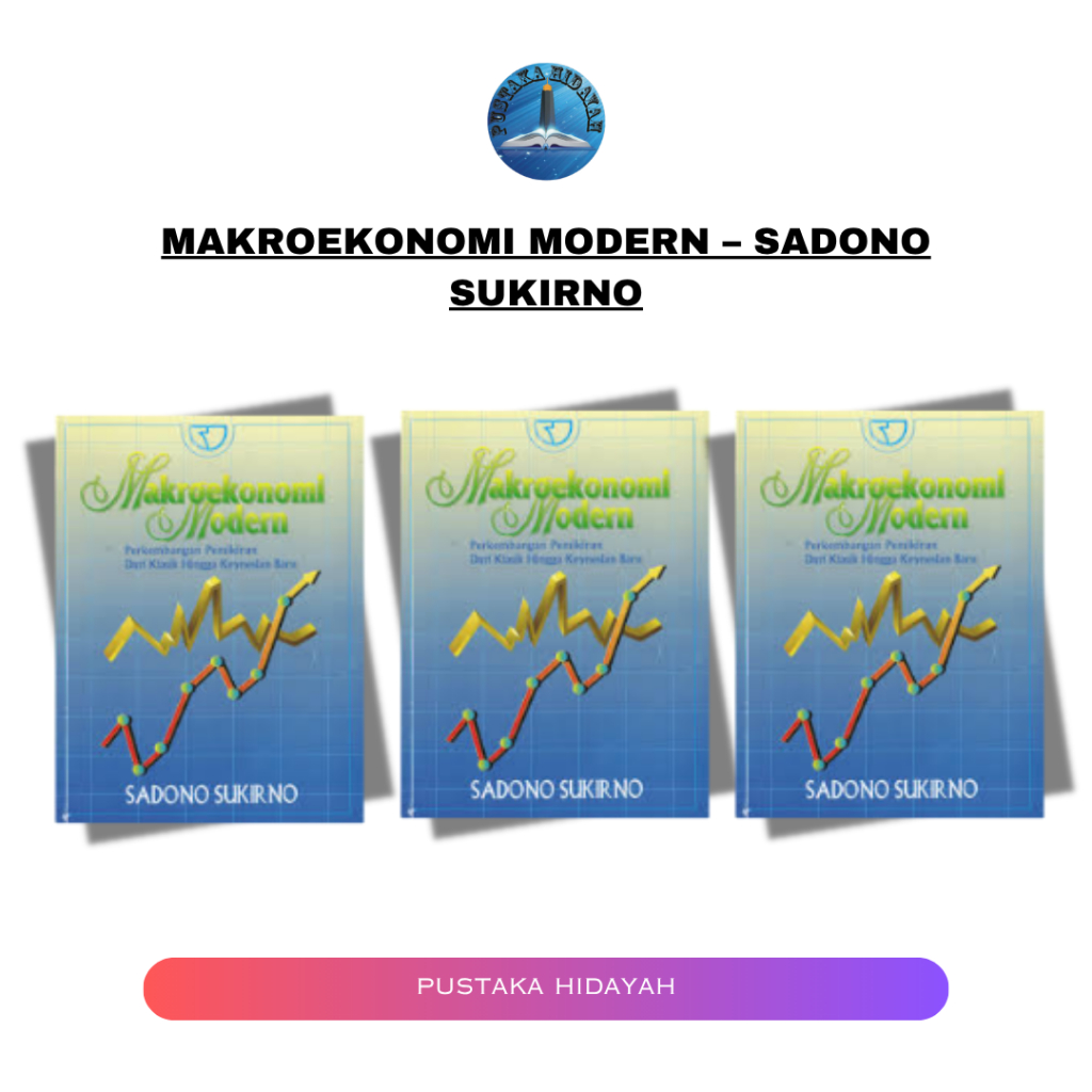 Makroekonomi Modern – Sadono Sukirno