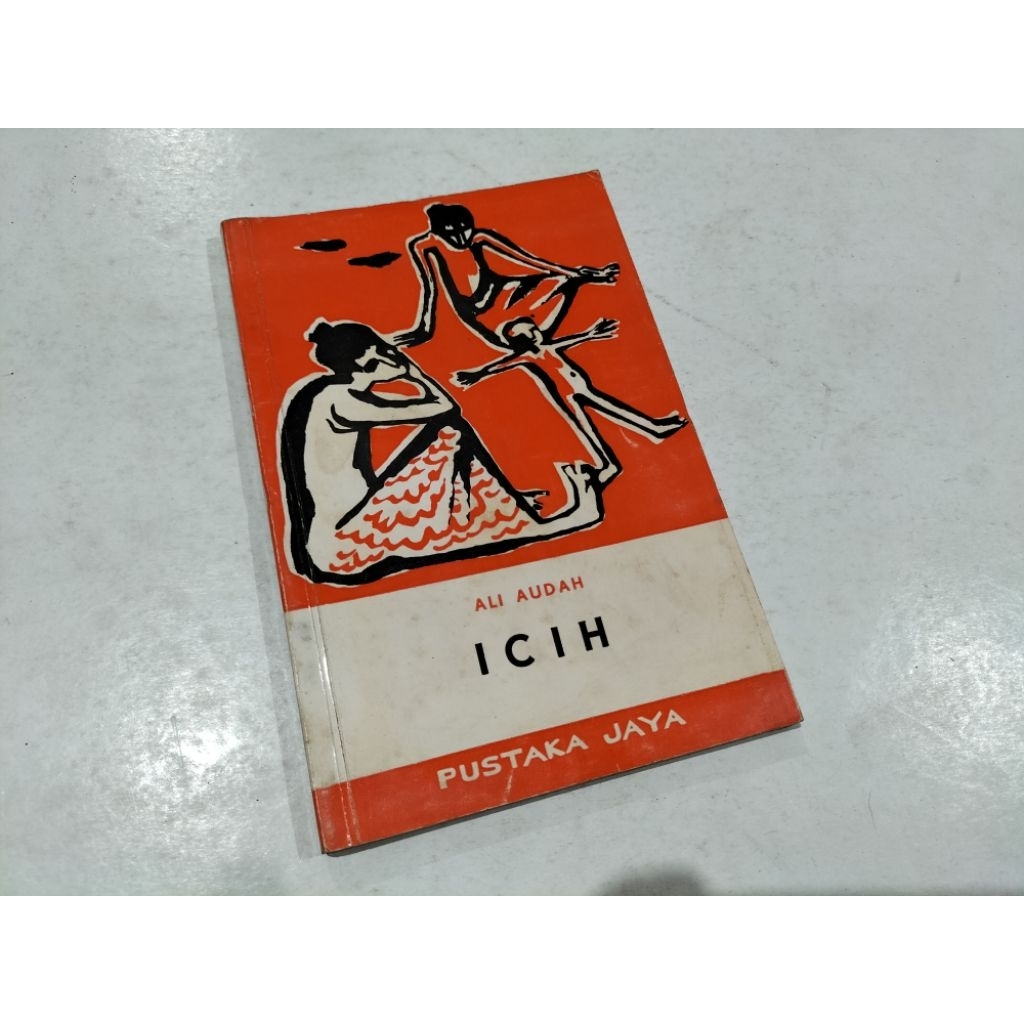 Novel Sastra Icih (Cetakan Pertama Th.1972 (knbs)), karya Ali Audah