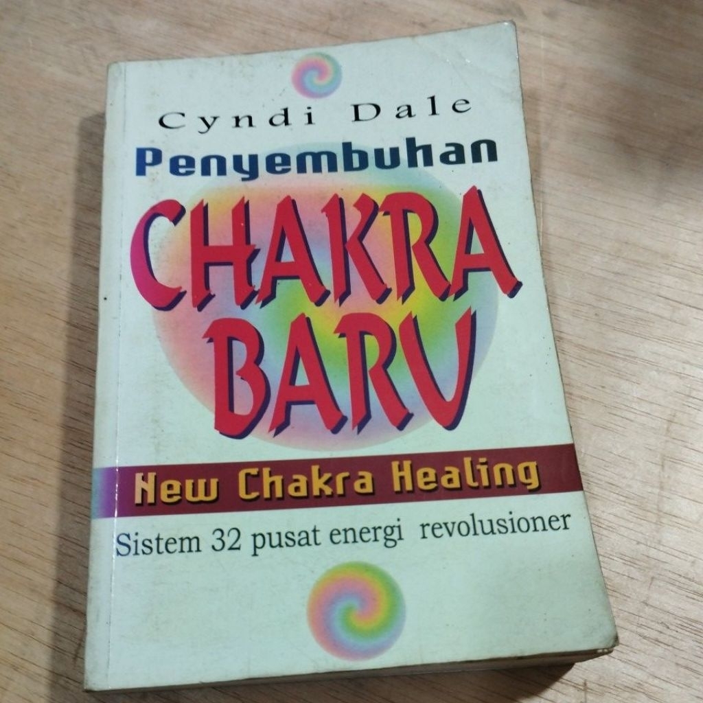Buku Original Penyembuhan Chakra Baru New Chakra Healing Sistem 32 Pusat Energi Revolusioner