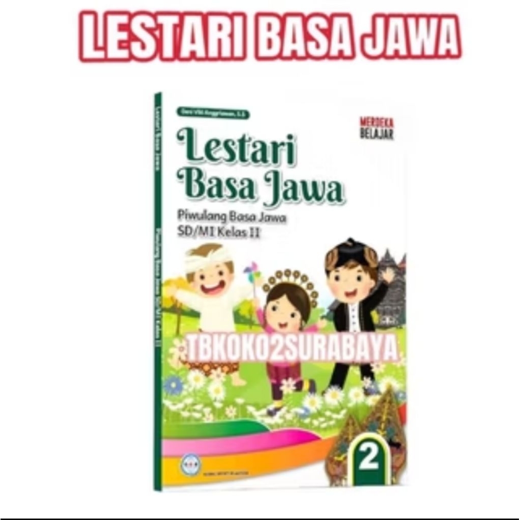 BUKU LESTARI BASA JAWA SD KELAS 2 KURIKULUM MERDEKA