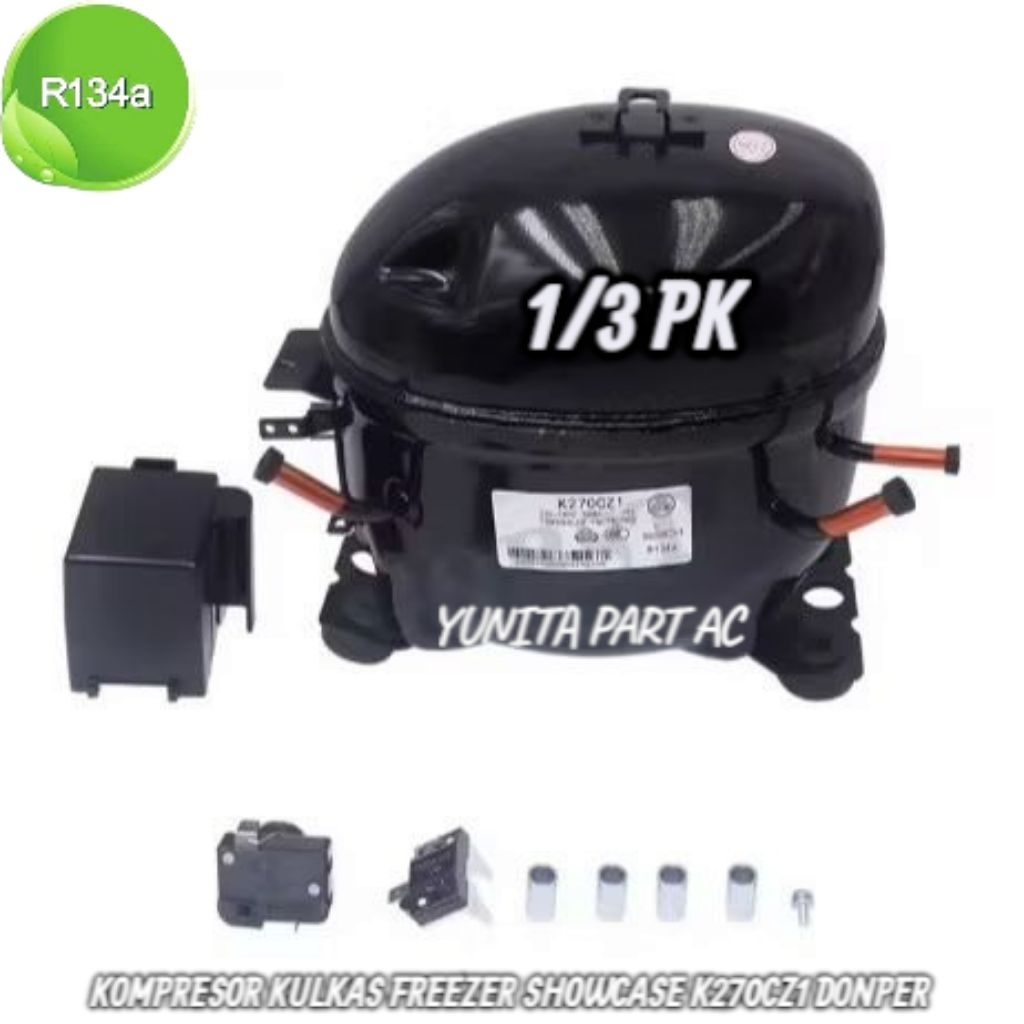 KOMPRESOR KULKAS FREEZER SHOWCASE K270CZ1 DONPER 1/3PK R134A