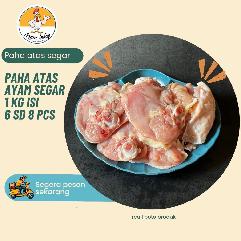 

paha ayam bagian atas/paha fresh/ayam segar