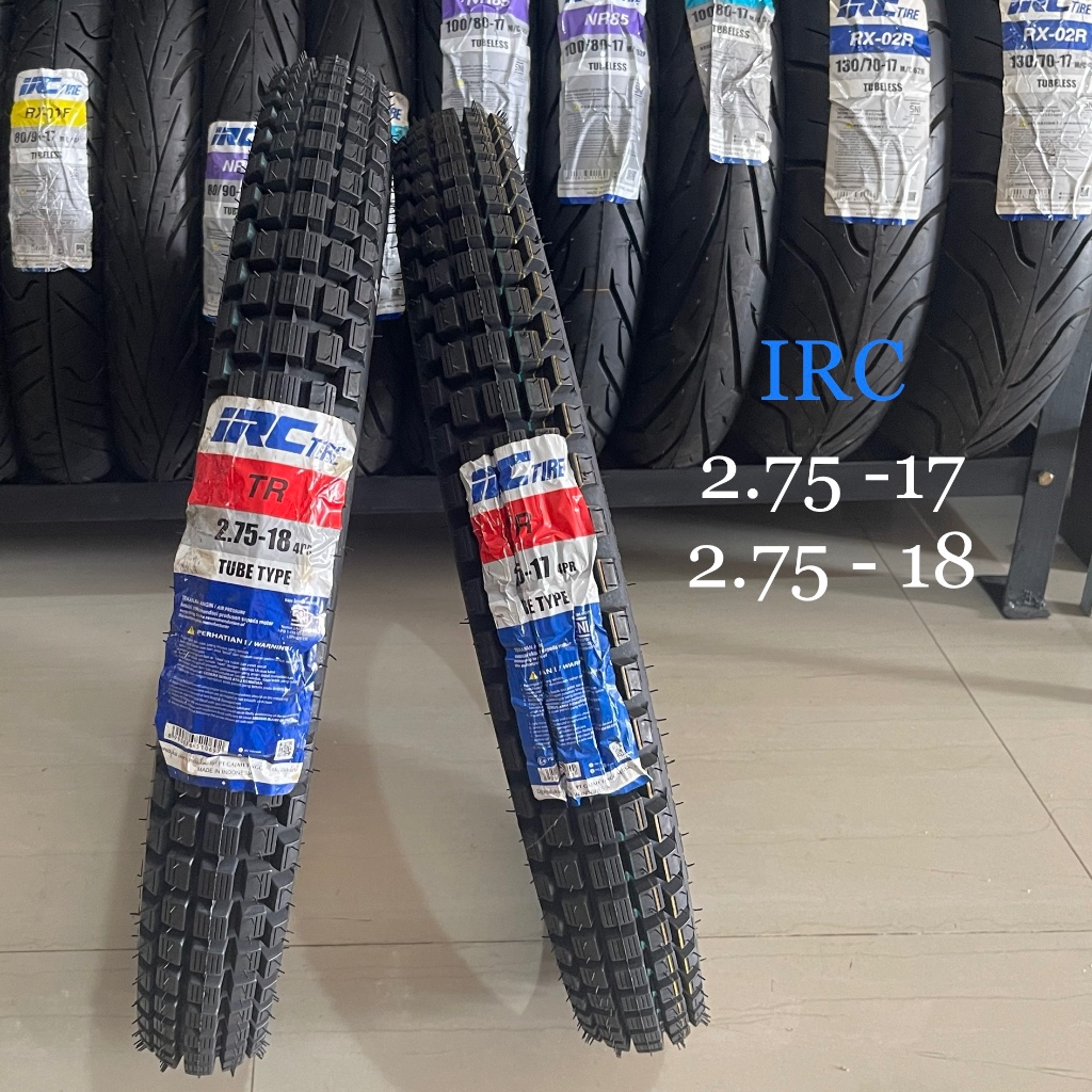 BAN IRC 275 - 17 / 275 - 18 TR TUBETYPE BAN LUAR MOTOR TRAIL RING 17 RING 18