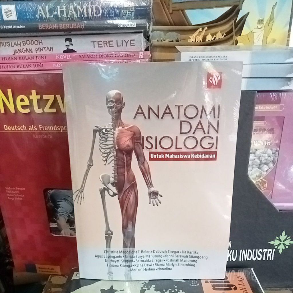 BUKU ANATOMI DAN FISIOLOGI Untuk Mahasiswa Kebidanan