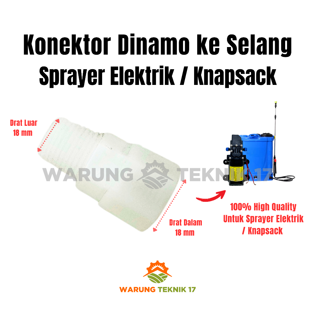Konektor Dinamo ke Selang Sprayer Elektrik / Knapsack Sambungan Pompa ke Selang Tangki Drat 18 mm