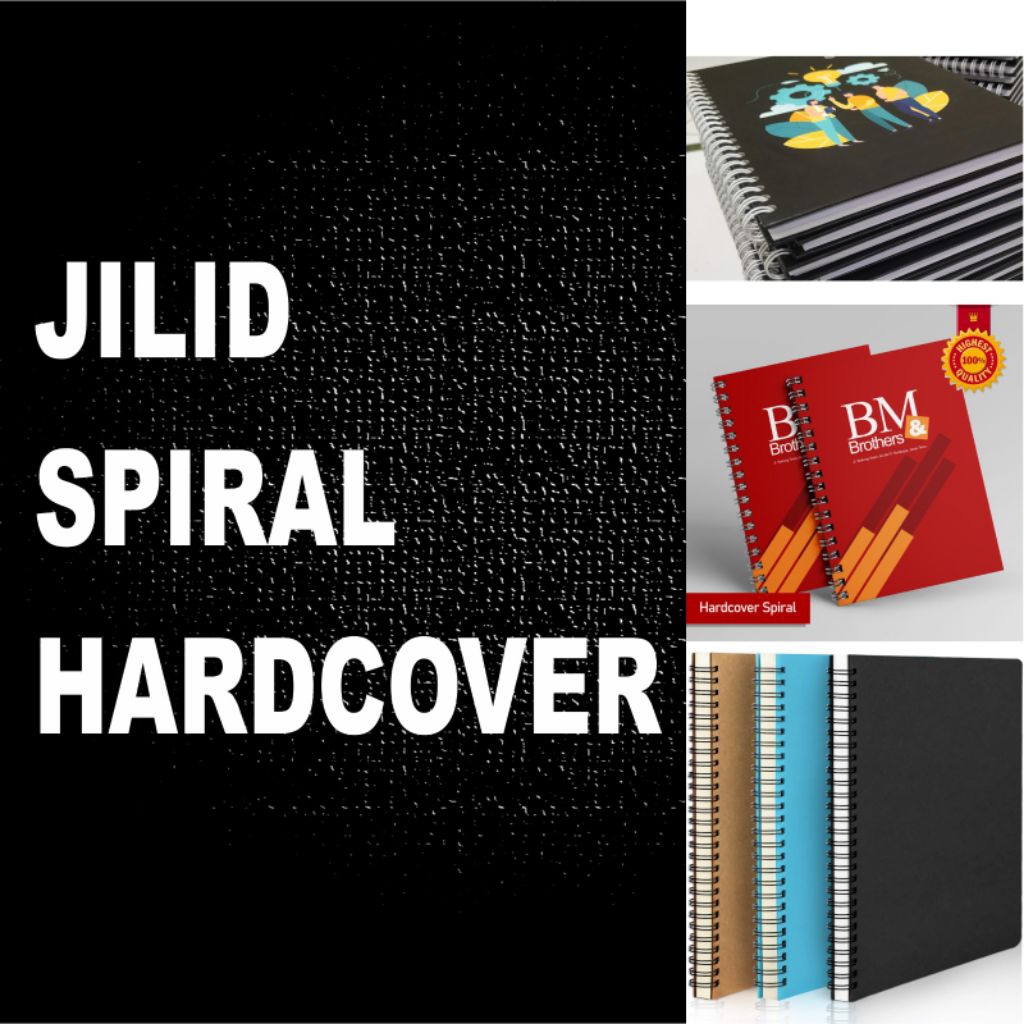 

Jilid Spiral Hard Cover