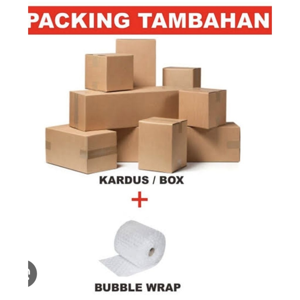 

Packing kardus dan buble wrap tambahan