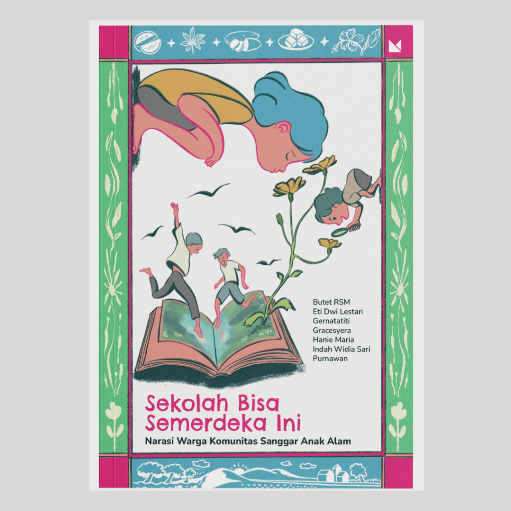 Buku Sekolah Bisa Semerdeka Ini - BukuMojok