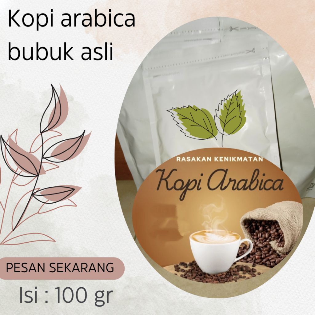 

Kopi arabica asli bubuk nikmat, mantap,rasa ga pernah bohong