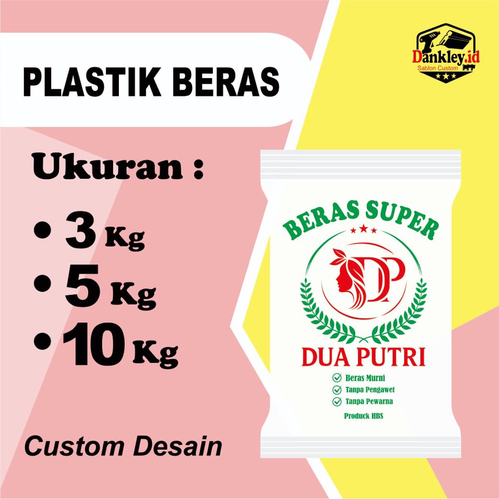 Sablon Plastik Beras HD Custom 2,5 KG , 3 KG , 5 KG , 10 KG