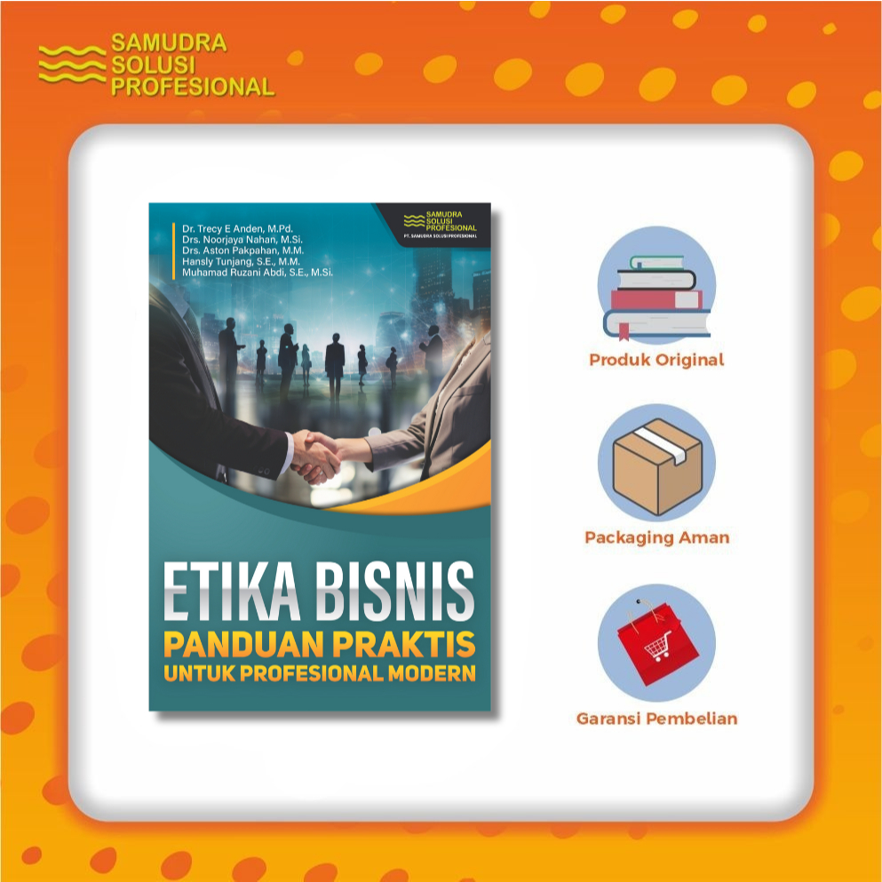 Etika Bisnis Panduan Praktis Untuk Profesional Modern