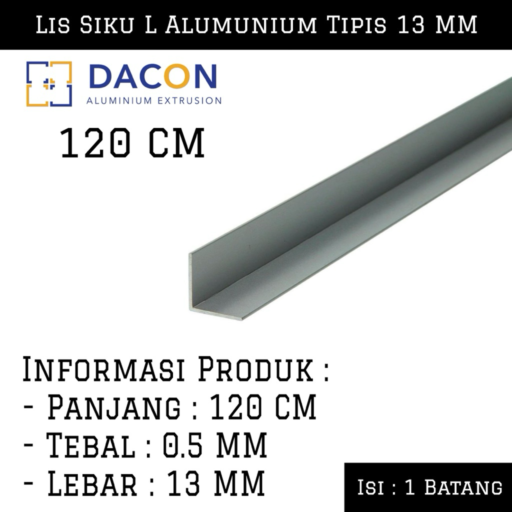 (120 CM) Lis Siku L Alumunium Tipis 13 MM Dacon | Lis Siku alumunium