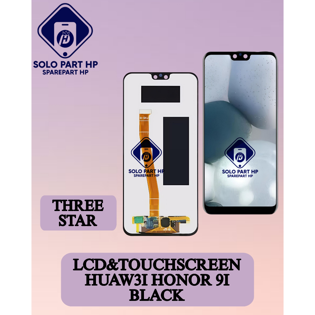 Solo Part HP Sparepart LCD & Touchscreen huawey honor 9i