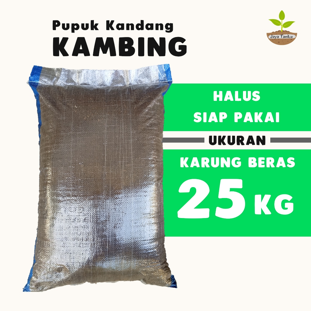 Jaya Taniku – Pupuk Kandang Media Tanam Organik Kohe Kambing Fermentasi Halus Karungan Ukuran Karung