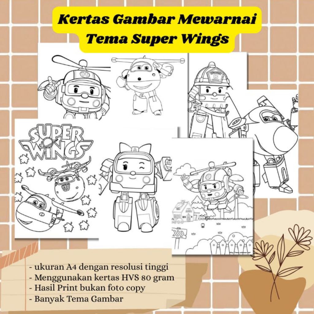 

20 LEMBAR KERTAS MEWARNAI ANAK TEMA SUPER WINGS(READY LANGSUNG KIRIM)