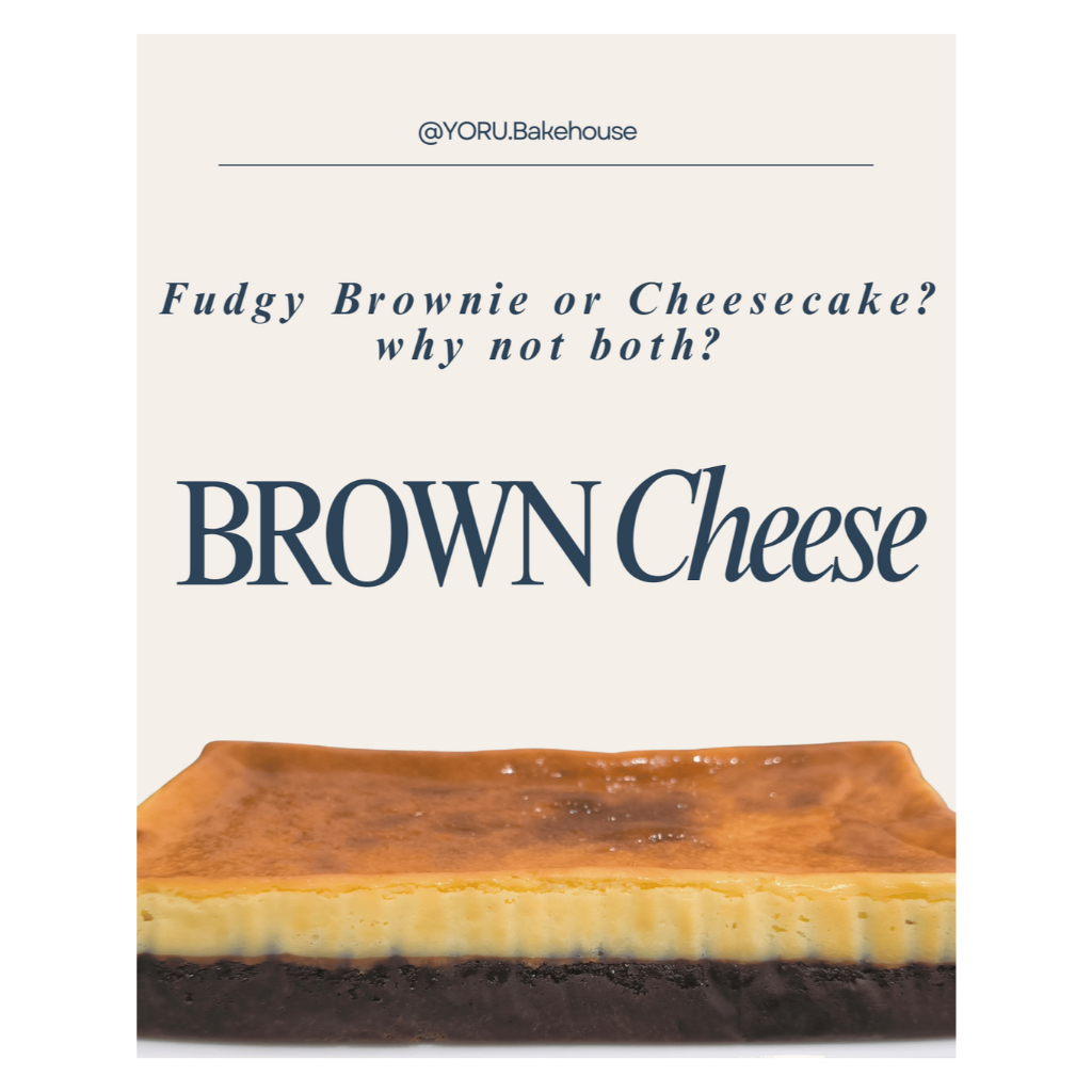 

YORU BrownCheese - Brownies & Cheesecake