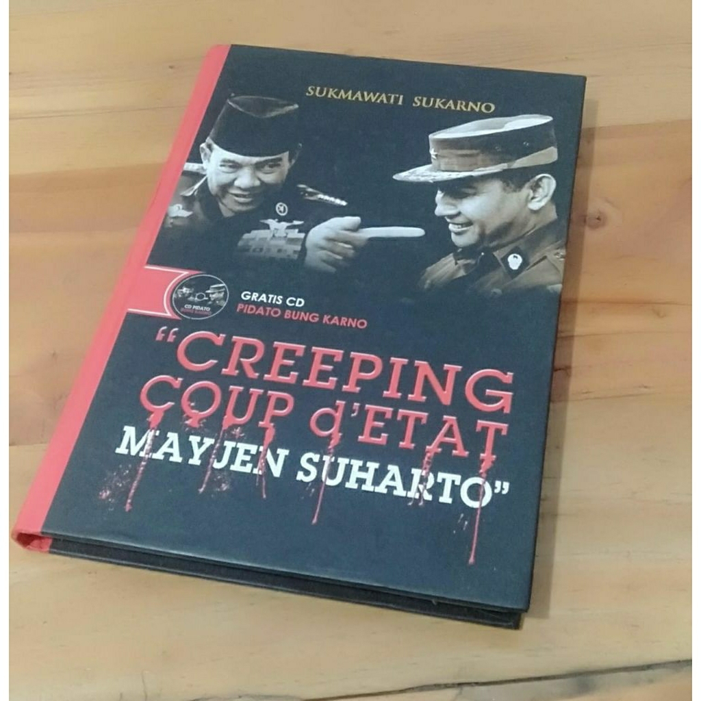 creeping coup d etat mayjen Soeharto sukmawati