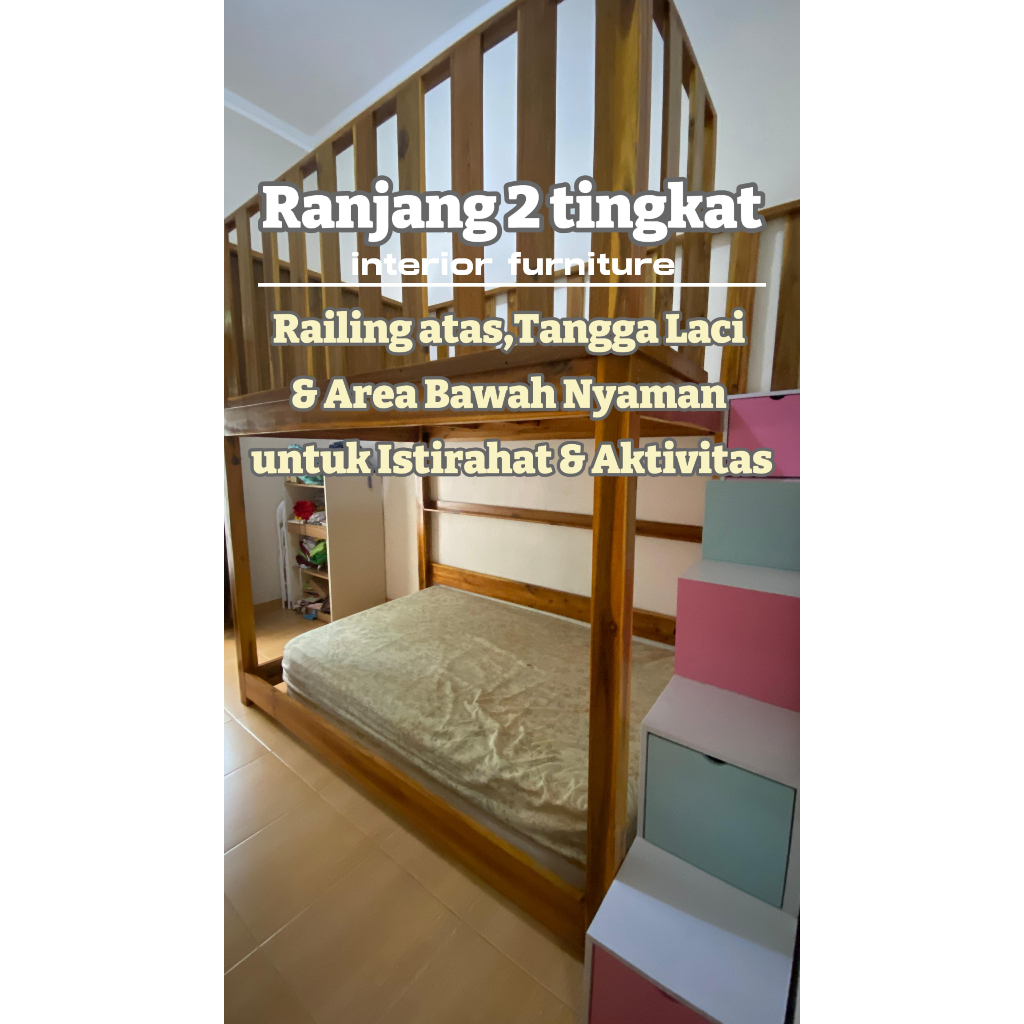 CUSTOM RANJANG KAYU 2 TINGKAT + TANGGA DAN LACI PENYIMPANAN