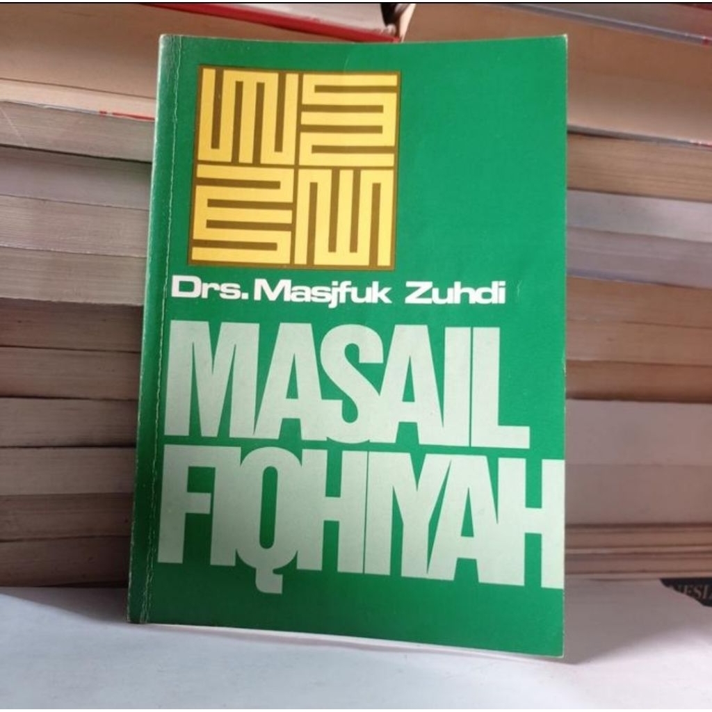MASJFUK ZUHDI - MASAIL FIQHIYAH