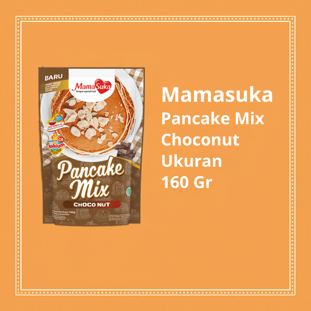 

Mamasuka Pancake Mix Choconut 160gr - Pancake Rasa Cokelat Kacang Praktis & Lezat