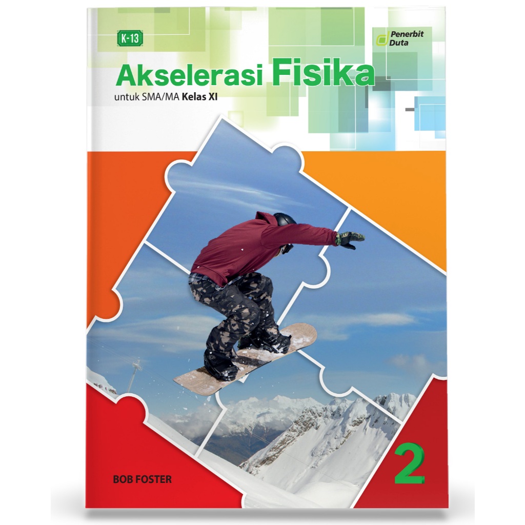 Akselerasi Fisika kelas XI SMA/MA Kur. 2013 (Revisi) Bob Foster
