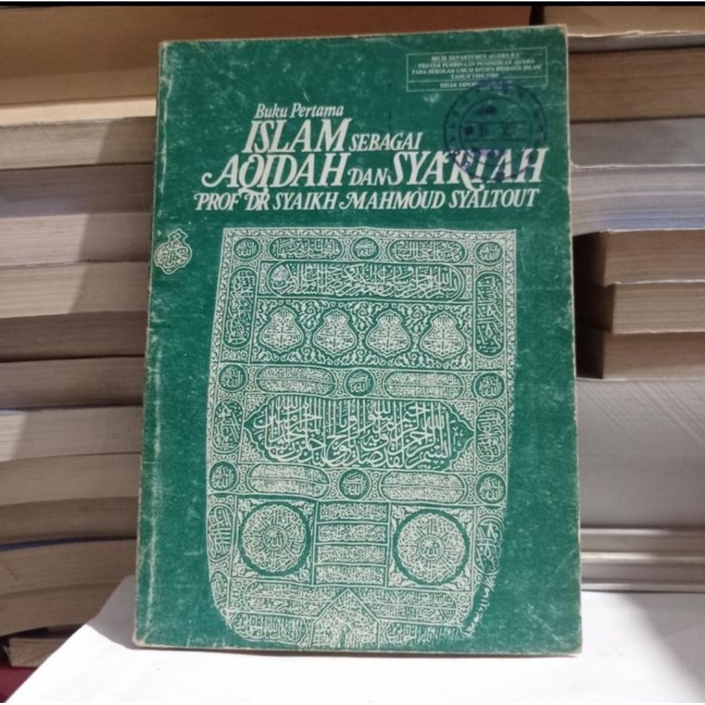 BUKU PERTAMA ISLAM SEBAGAI AQIDAH DAN SYARIAH PROF DR. SYAIKH MAHMOUD