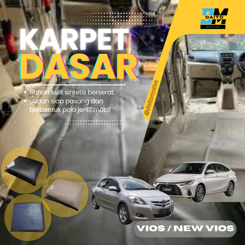KARPET DASAR PEREDAM MOBIL TOYOTA VIOS / NEW VIOS
