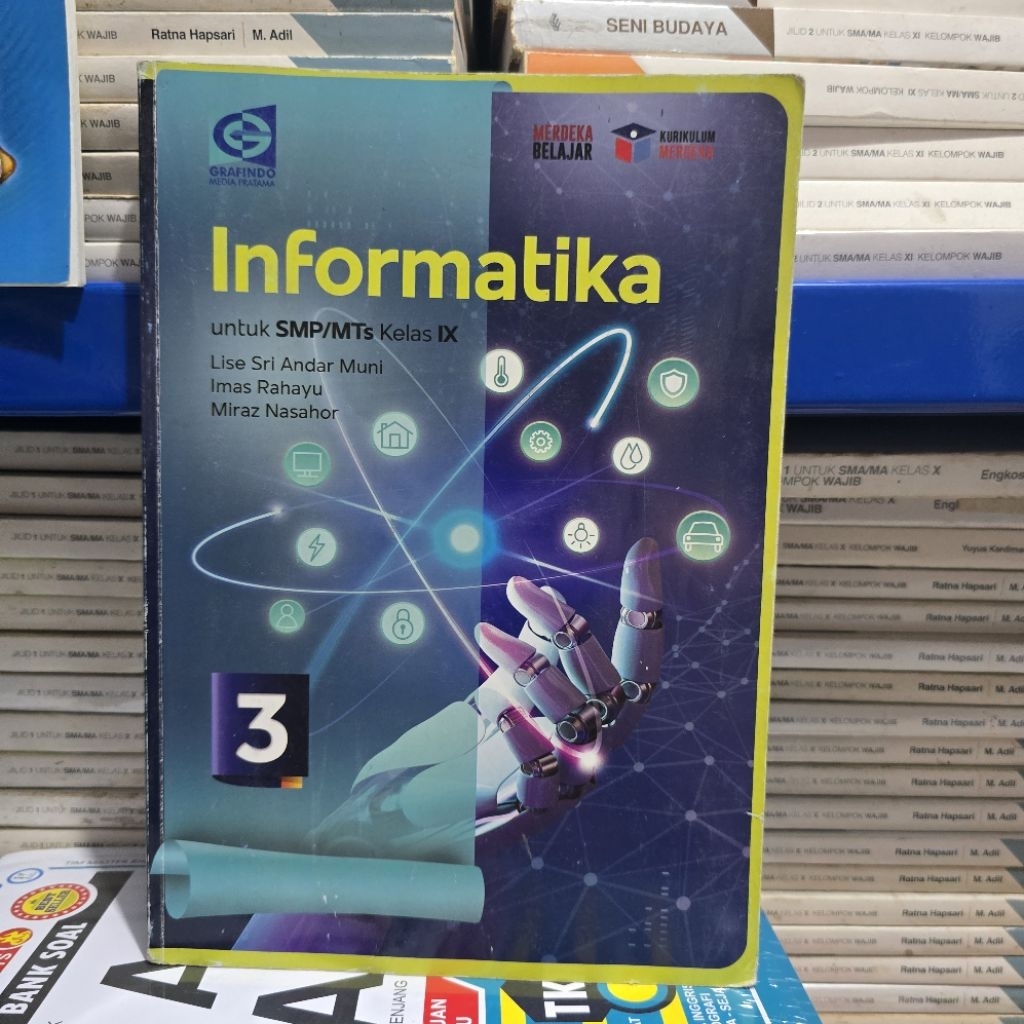 INFORMATIKA KELAS 3 SMP KURIKULUM MERDEKA GRAFINDO