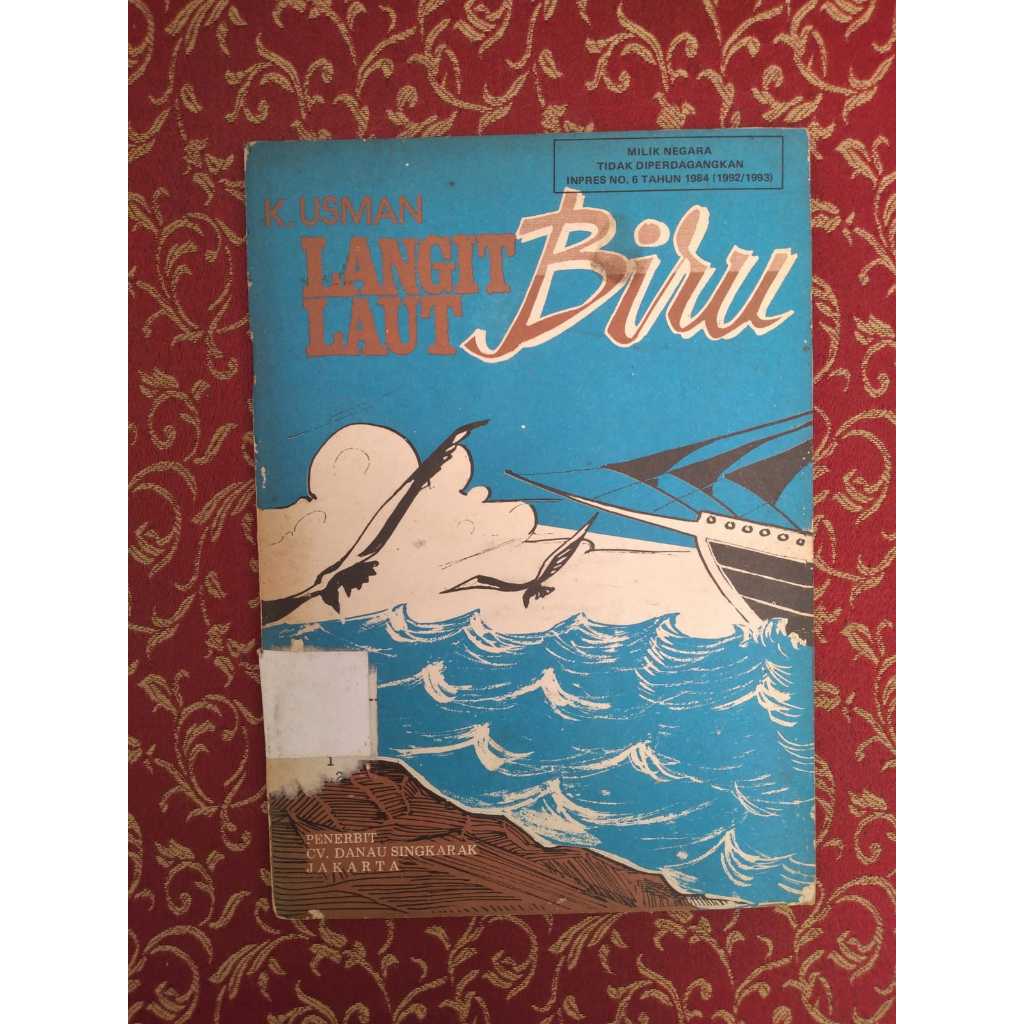 [SERIAL BACAAN ANAK-LAWAS] Buku Langit Biru Laut Biru Penulis: K. Usman