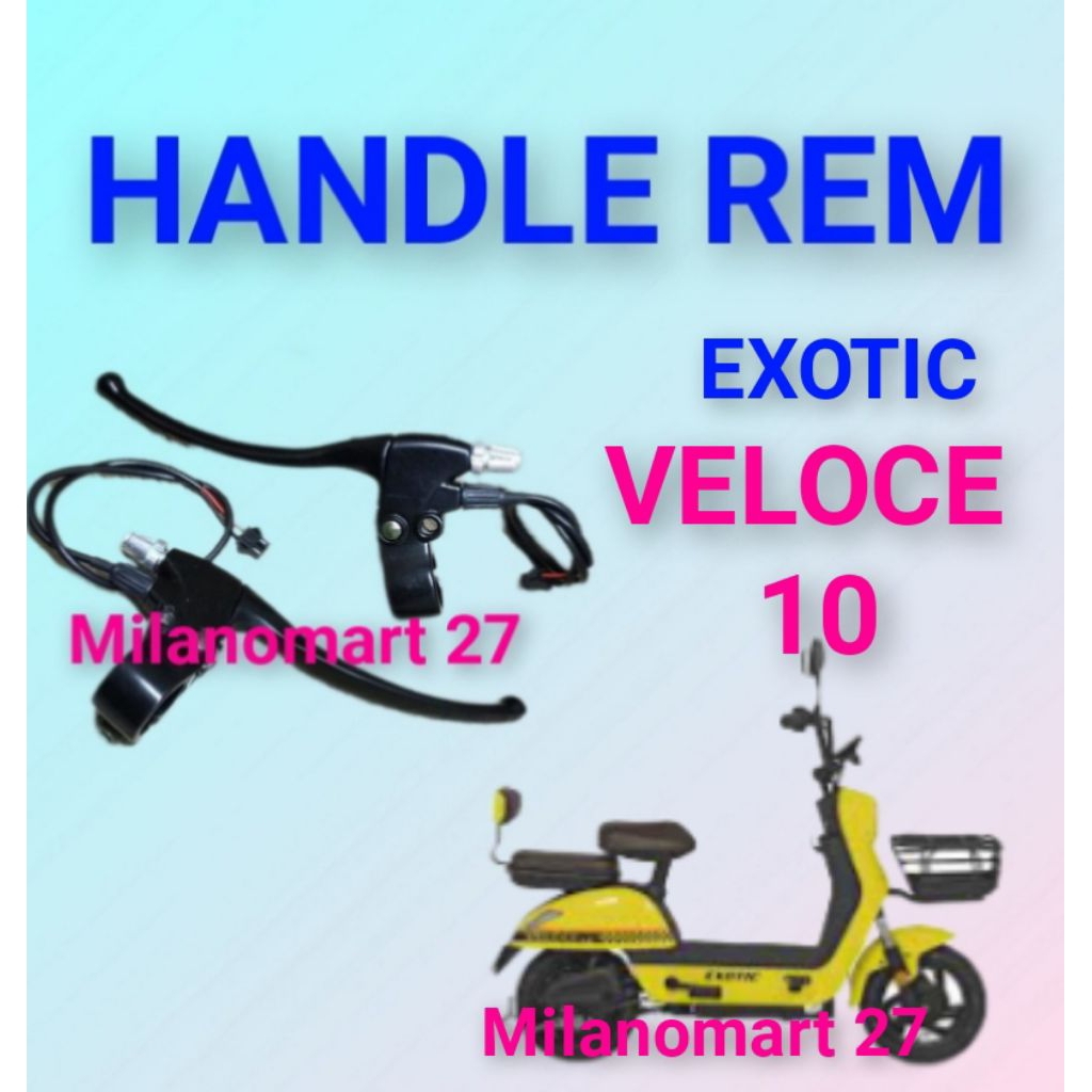 handle rem exotic veloce 1.0 handle rem sepeda listrik exotic veloce 1.0