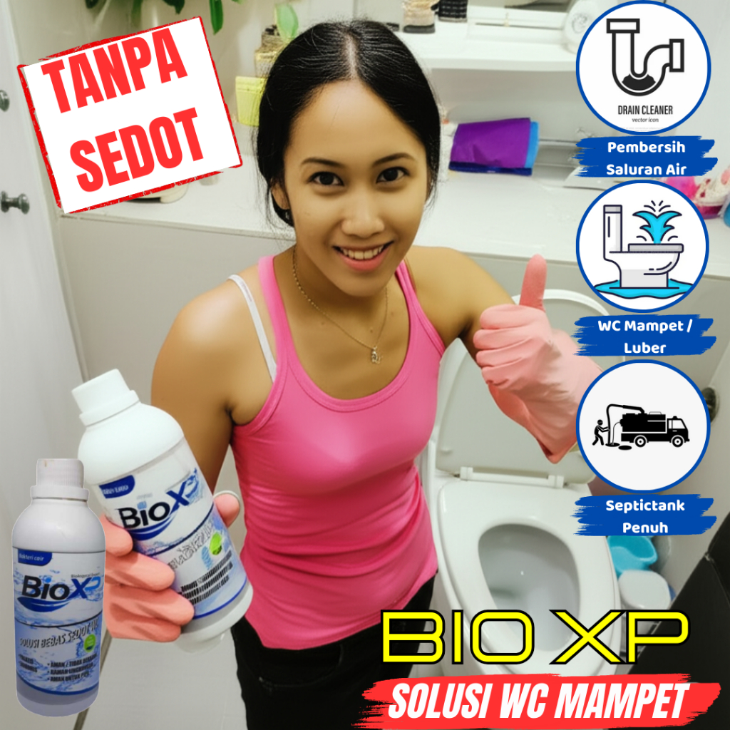 Pelancar Solusi Sepiteng WC BIO XP Anti Mampet WC Pengurai Limbah Organik Tanpa Harus Sedot