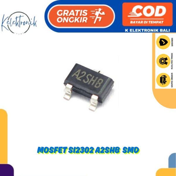 MOSFET SI2302 A2SHB SOT-23 Transistor Mosfet SI2302S SMD SMT 1 N-Channel