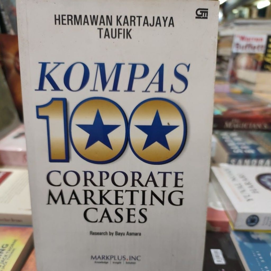 Buku Original KOMPAS 100 CORPORATE MARKETING CASES by HERMAWAN KARTAJAYA