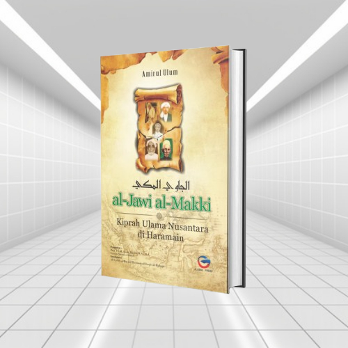 Buku al-Jawi al-Makki - Kiprah Ulama Nusantara di Haramain - Amirul Ulum Global Press Ori Terapibuku