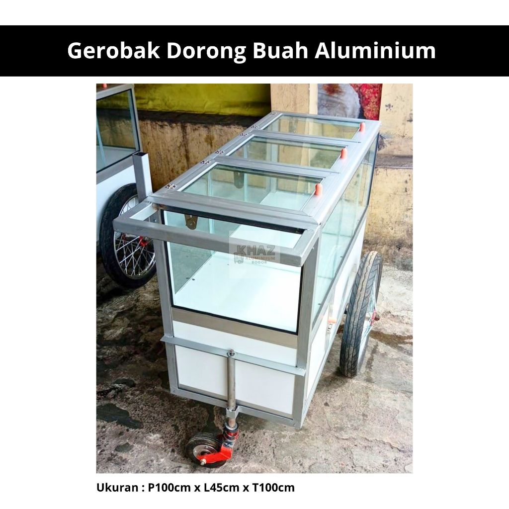 Gerobak Dorong Jualan Buah Aluminium P100xL45xT100cm