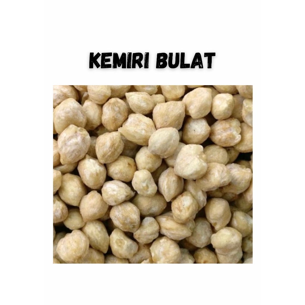

Kemiri Bulat 250 gram 500 gram dan 1 kg PALING MURAHH!!!