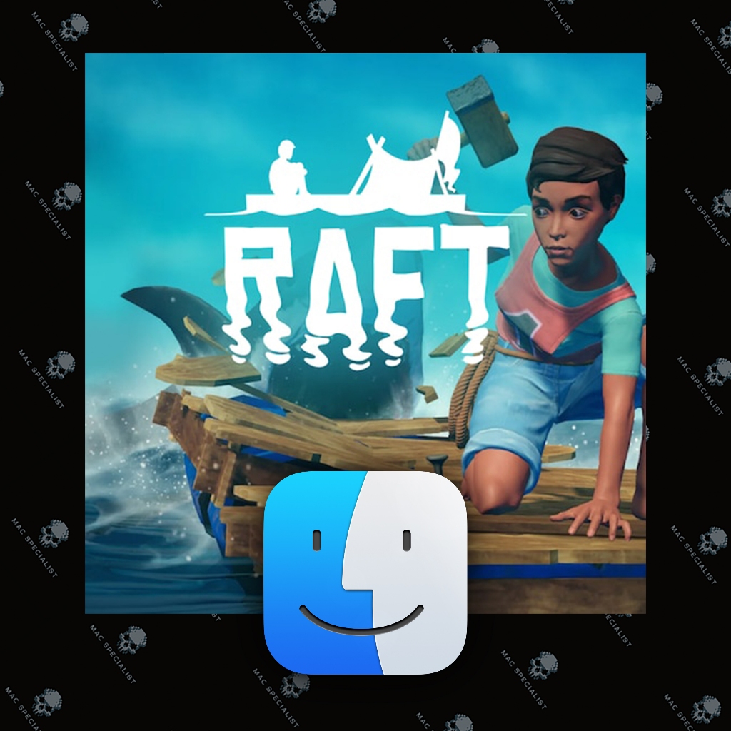 Raft | Mac Sillicone | Mac Game