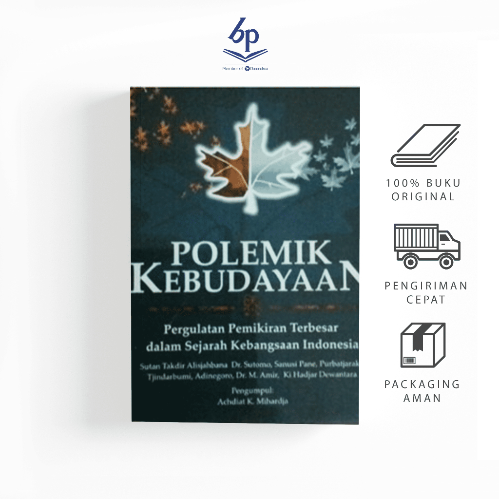 Polemik Kebudayaan HC ( Achdiat K. Miharja) - Balai Pustaka