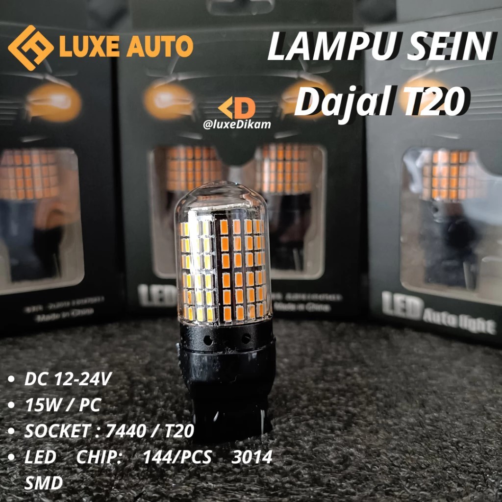LAMPU LED SEN SEIN DAJJAL T20 & BAU15S 144 MATA LUXE AUTO CANBUS KEDIP NORMAL