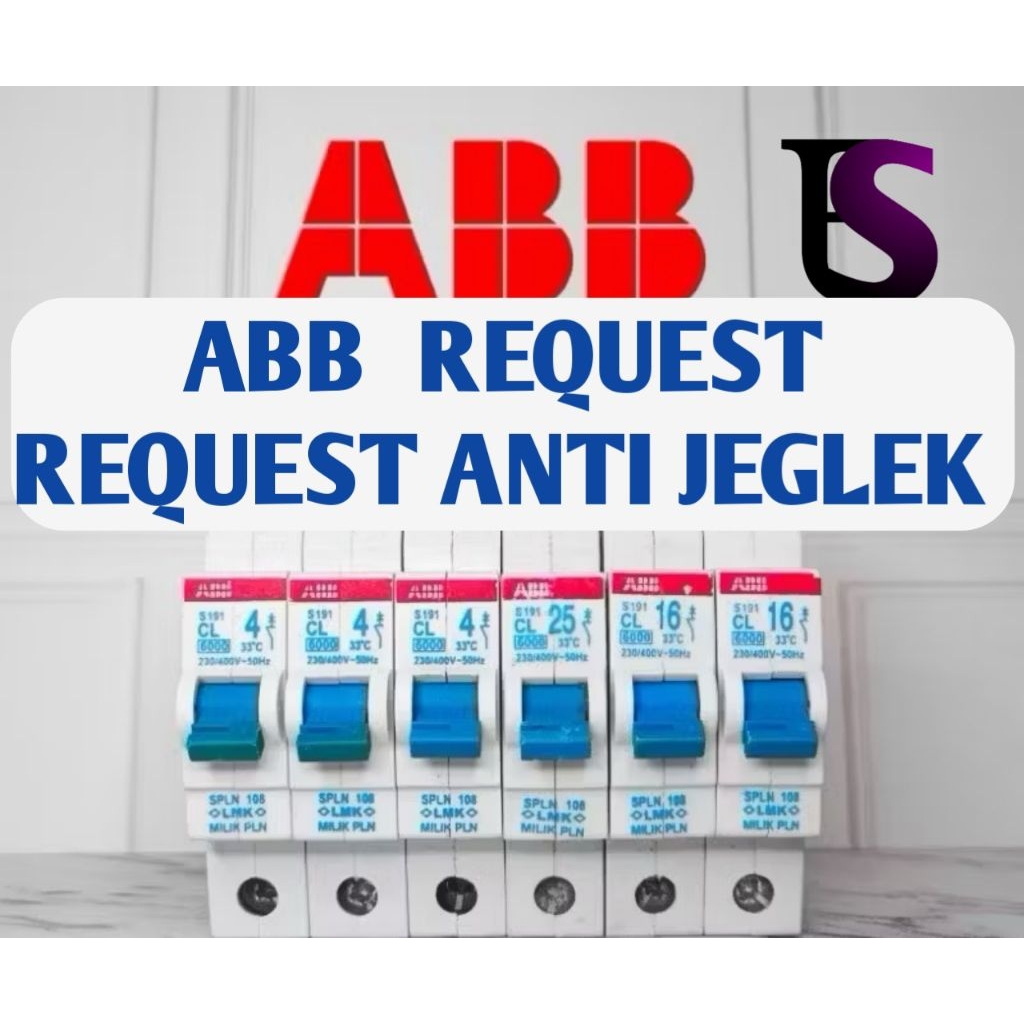 MCB PLN ABB S191 REQUEST ANTI JEGLEK