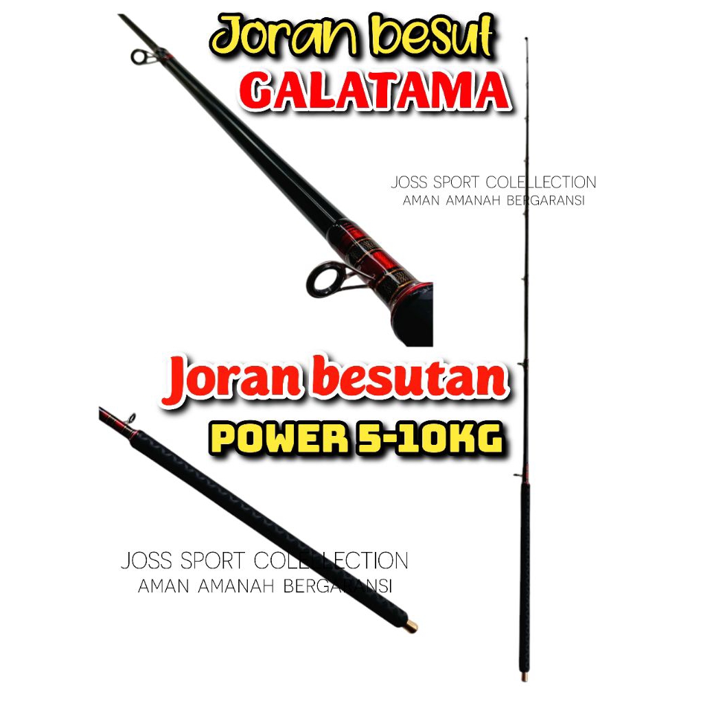 Joran besutan Galatama 180cm power 5-10kg